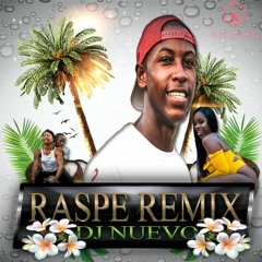Raspe Remix (Dj Nuevo)2020