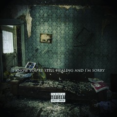 phenex x lil sabb - i know you're still healing and i'm sorry (prod. remo x ruins)