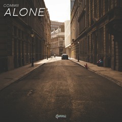 Gommii - Alone