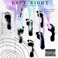 LEFT RIGHT Ft Arcade! (Prod. mathiastyner)