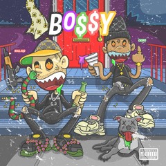 BOSSY (feat. CHXPO)