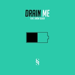 Sam Sky - "Drain Me" feat. Sn0w Silver (Prod. by Dakun)