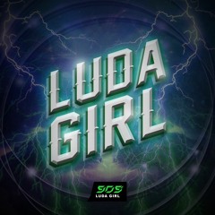 9 0 9 - LUDA GIRL
