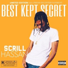 Scrill Hassan - Best Kept Secret
