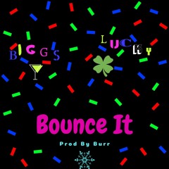 Bounce It (feat. Lucky)