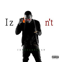 Izn't (Prod by Jewzgasolean)