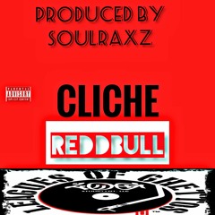 Cliche Produced By SoulRaxZ