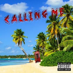 Calling Me (prod. DAK)