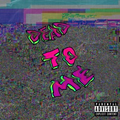 serpo x - dead to me (ft. locky) (prod. serpo x)
