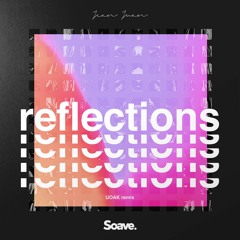 Jean Juan - Reflections (UOAK Extended Remix)
