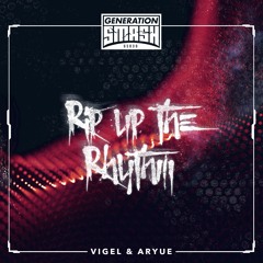 Vigel & Aryue - Rip Up The Rhythm (Radio Edit)