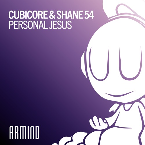 Cubicore & Shane 54 - Personal Jesus (Extended Mix)