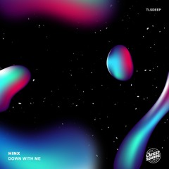Hinx - Down With Me