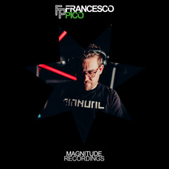 FRANCESCO PICO - Magnitude Mix 2020-01 PT1