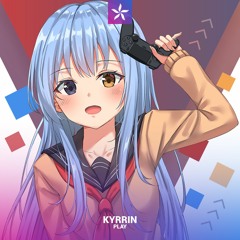 Kyrrin - Play
