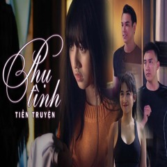 PHỤ TÌNH TIỀN TRUYỆN - Trịnh Đình Quang