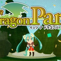 Hitoshizuku × Yama△ feat. Hatsune Miku - It's a Dragon Party