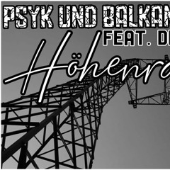 Höhenrausch (mit Balkano S. & DeeLah)