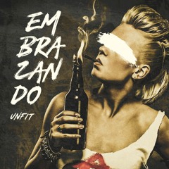 UnFit - Embrazando [Extended Mix]