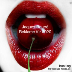 Jaques Raupé - Reklame für 2020 Mix