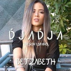 Aya Nakamura - Djadja (Versión Español x Betzabeth(M4A_128K).m4a
