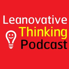 EP_400/1 ประกาศปรับปรุง ช่อง Leanovative Thinking Podcast