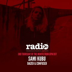 Sami Kubu - Dazed & Confused EP10