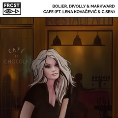 Bolier, Divolly & Markward - Cafe (ft. Lena Kovacevic & C.Sen)