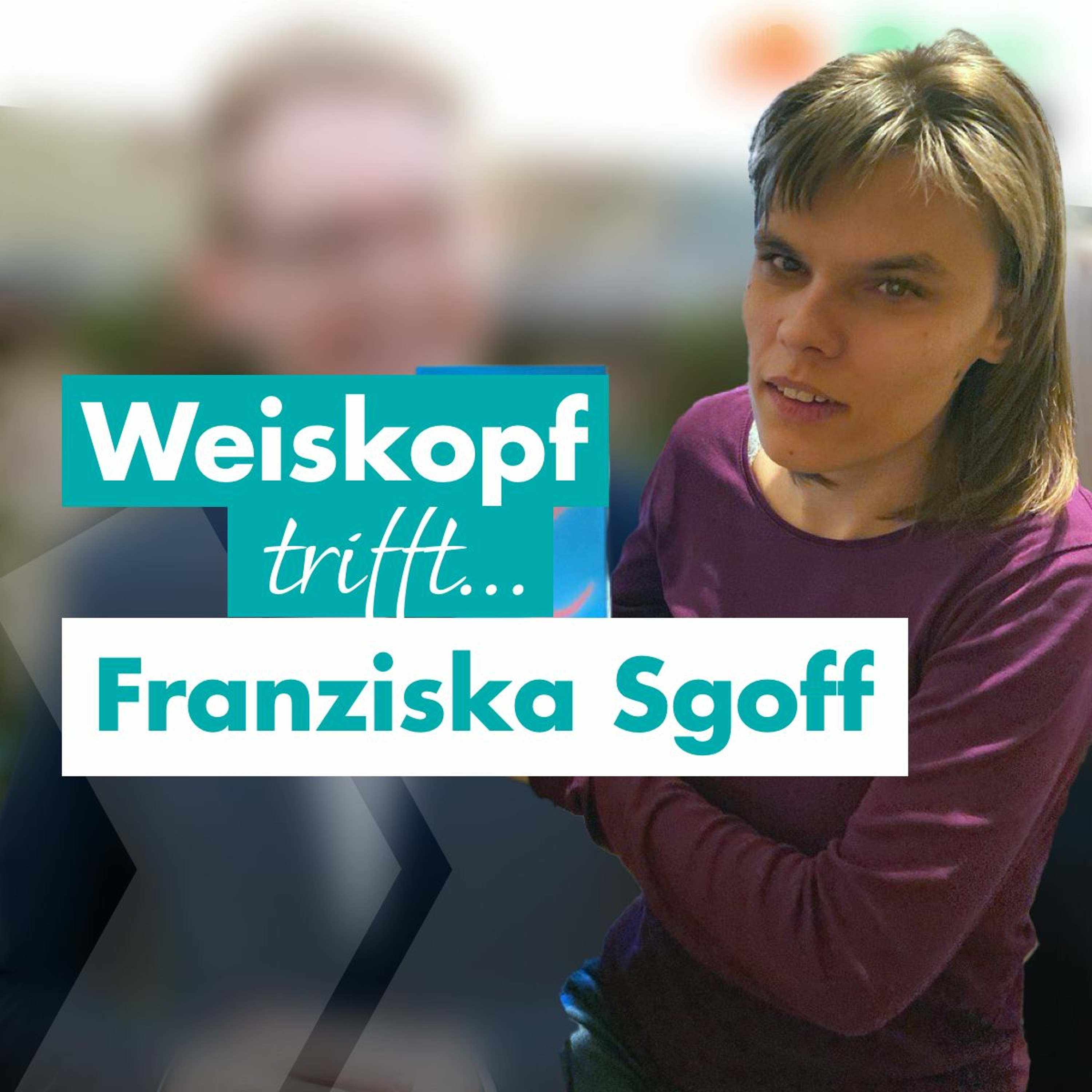 Weiskopf trifft...