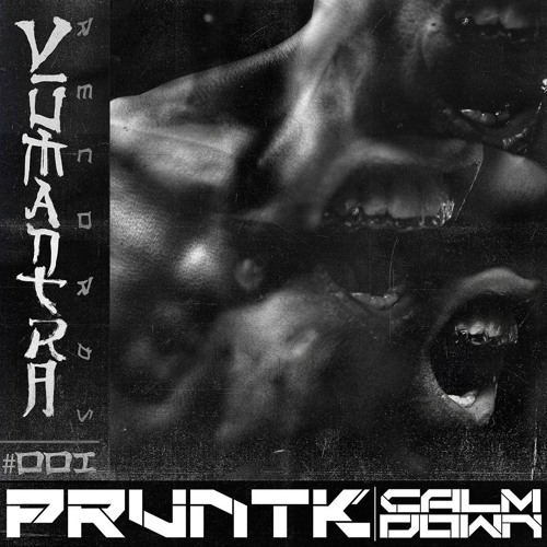 Calm Down [VMNTR#001]