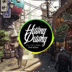 Hướng Dương Remake - TiTo x Gin x Mata ft Pha