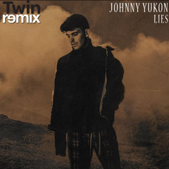 Johnny Yukon - Lies (Twin Remix)
