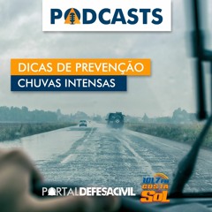 04 - Chuvas Intensas - Durante as chuvas a orientação é não entrar