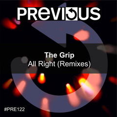 The Grip - All Right (2020 Remix) - PREVIEW