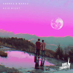 Andres & Marko - Acid Night