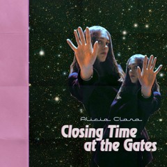 Closing Time at the Gates