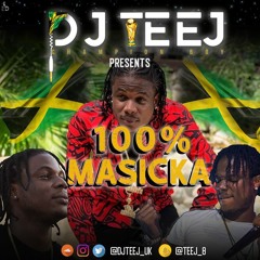 @DJTEEJ_UK | PRESENTS 100% MASICKA | Snap: Teej_8