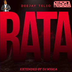 Deejay Telio  - Rata [ Extended Mix] By Dj Nigga