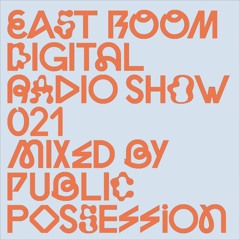 DIGITAL RADIO SHOW #021