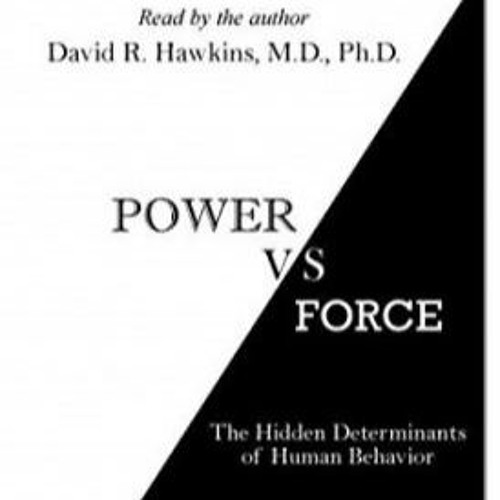 Power Vs. Force By Dr. David R. Hawkins Audiobooks , MP3 by Michelle