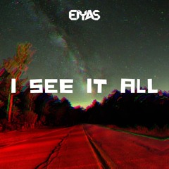 I See It All