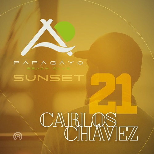 Papagayo Beach Club Sunset / Podcast 21 by Carlos Chavez