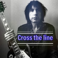 Cross The Line