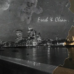 Fresh & Clean [Prod. Nnovad]
