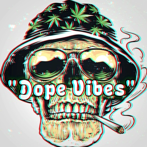 "Dope Vibes"(Prod By. False Ego)