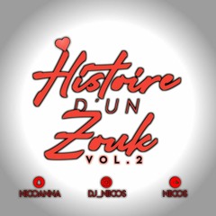 Histoire D'un Zouk Vol.2