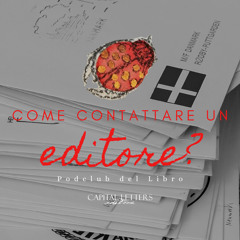 Come inviare il mio manoscritto a una casa editrice? (creato con Spreaker)