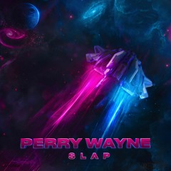 Perry Wayne - SLAP