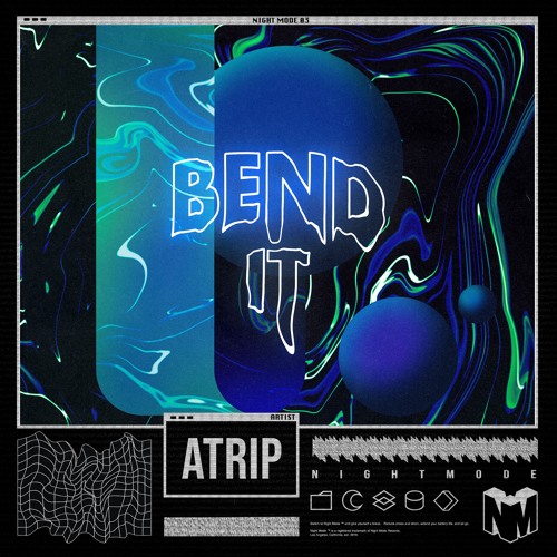 ATRIP - BEND IT