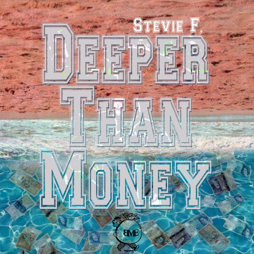 Deeper Than Money